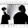 Fixmer/McCarthy - So Many Lies - Single